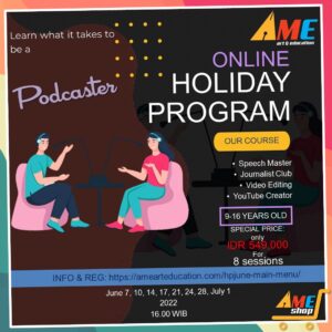 AME Holiday Program Jun 2022 – Podcaster